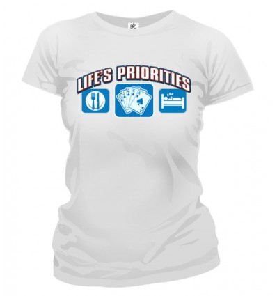 Tričko dámske - Životné priority - Poker