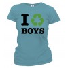 Tričko dámske - I Recycle Boys