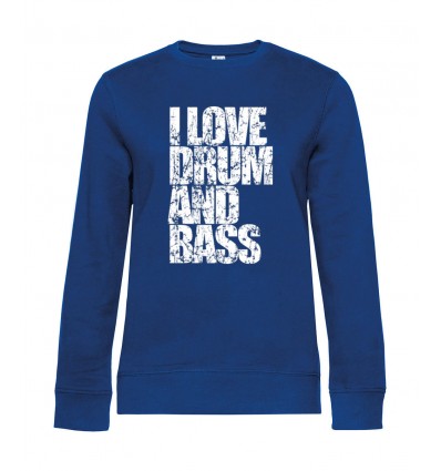 Dámska mikina - I Love Drum and Bass